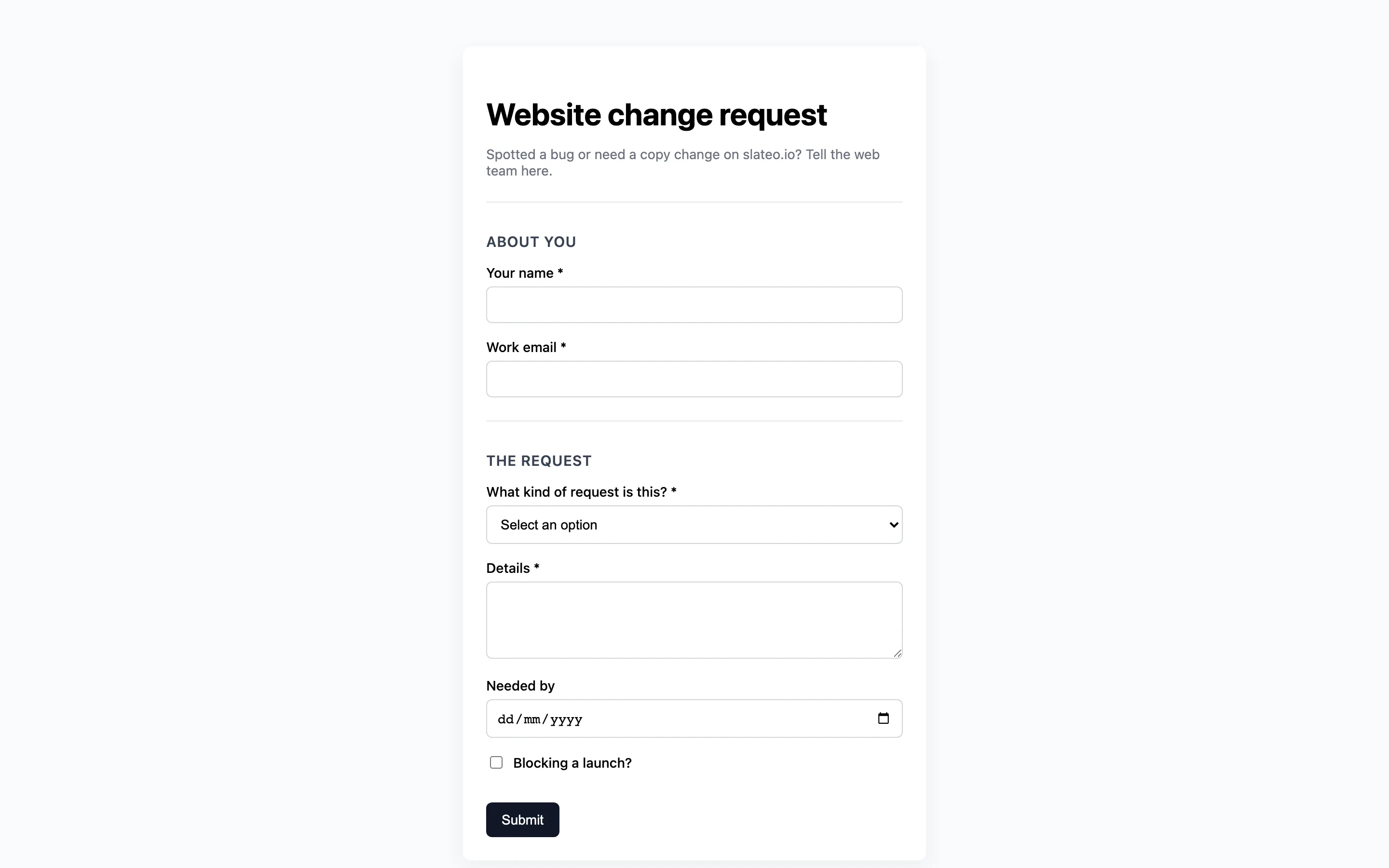 A Slateo form as the person filling it in sees it: their name and email, the kind of request, details and a needed-by date.